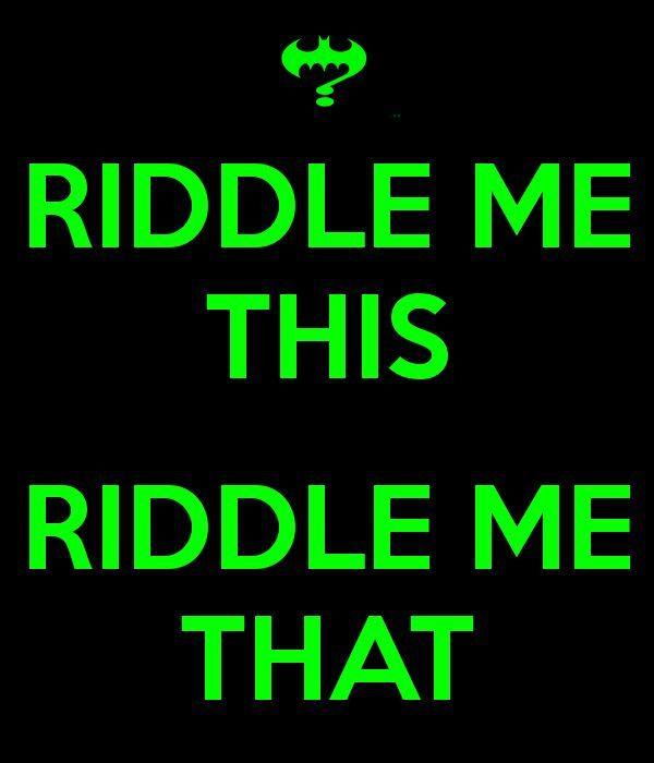 Riddle Me This Riddle Me That Cartoon Amino