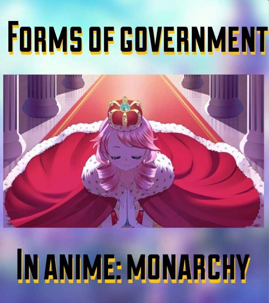 Forms Of Government In Anime Monarchy Anime Amino