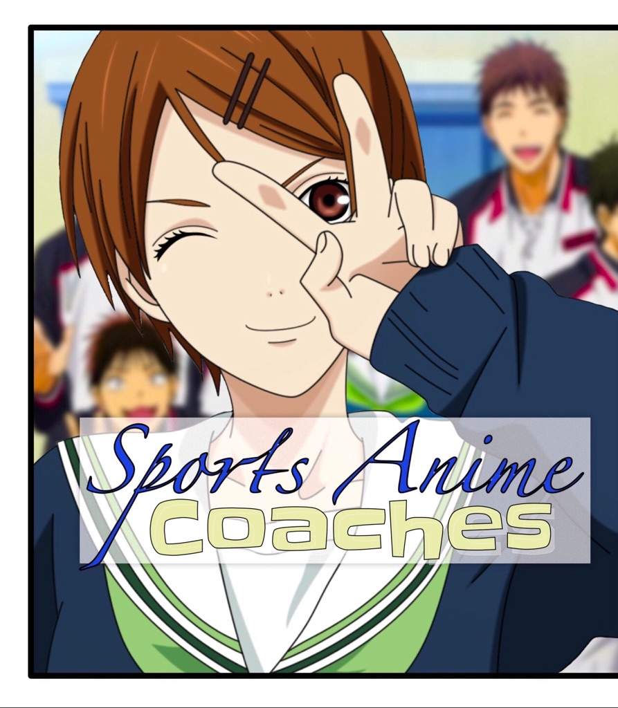 The Coaches of Sports Animes | Anime Amino