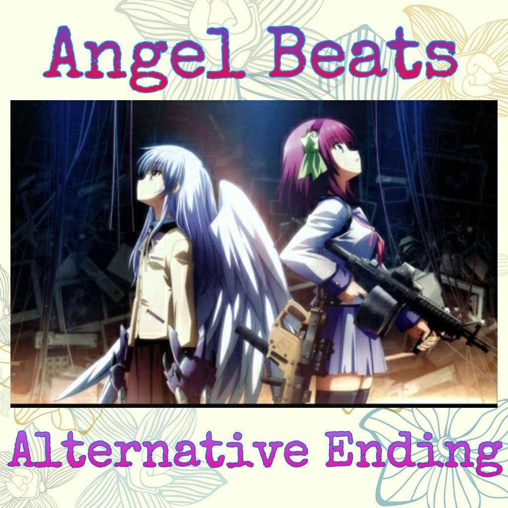 Angel Beats Alternative Ending Anime Amino