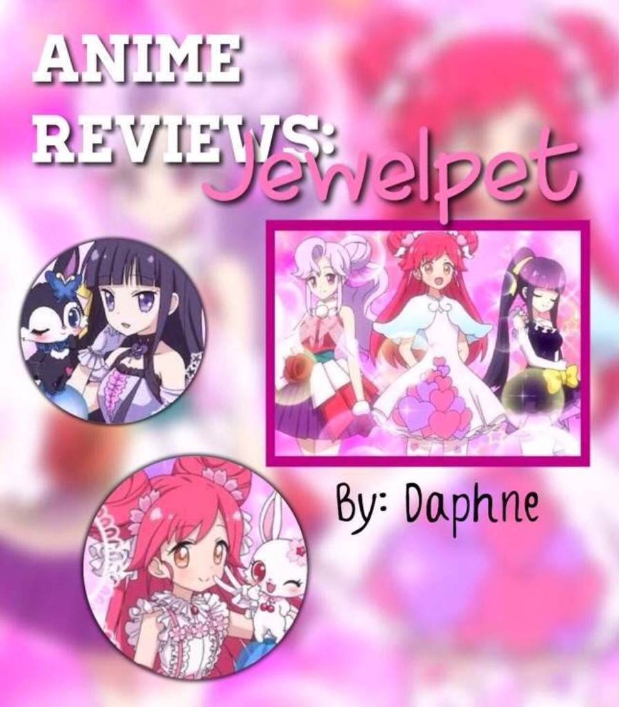 Lady Jewelpet Review W/Daphne | Anime Amino
