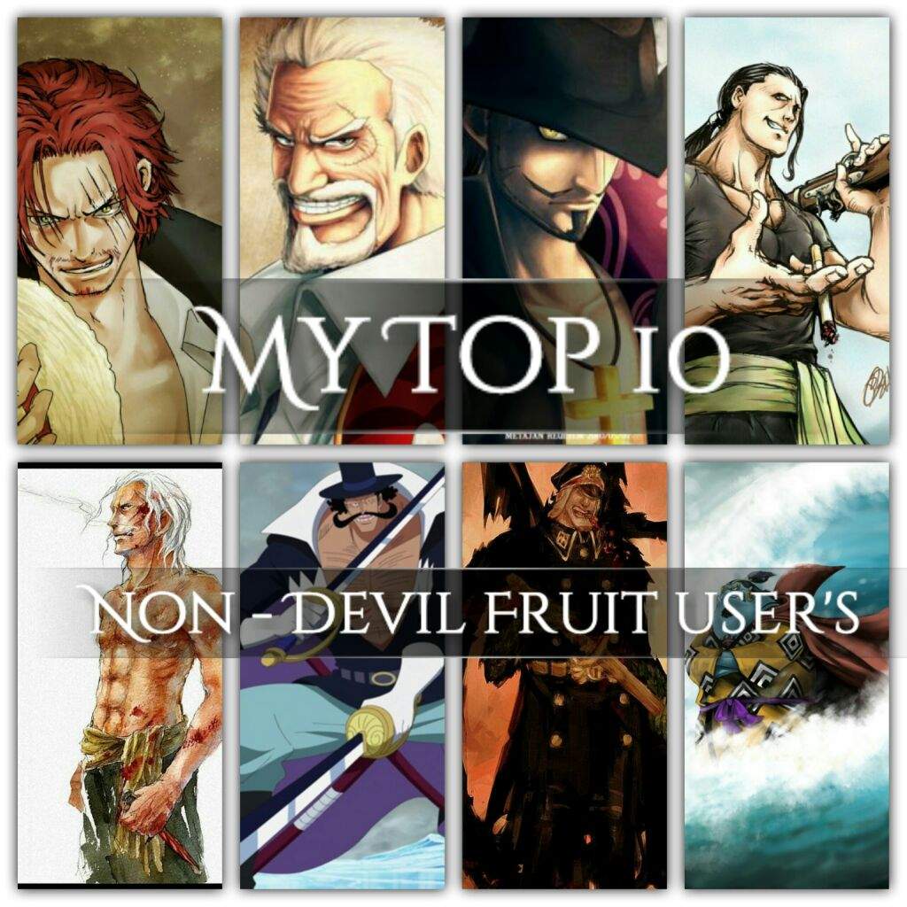 My Top 10 Non Devil Fruit User S One Piece Amino