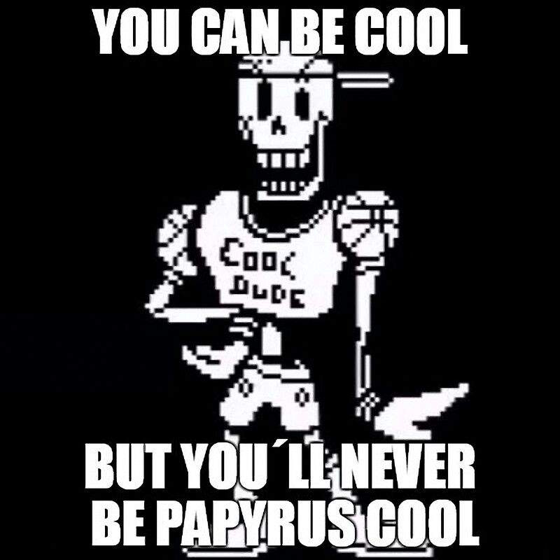 Papyrus Cool Undertale Amino