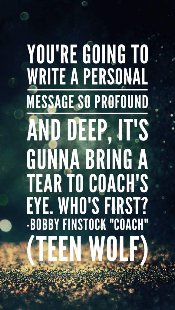 4 Quotes Frome Coach Finstock Teen Wolf Amino