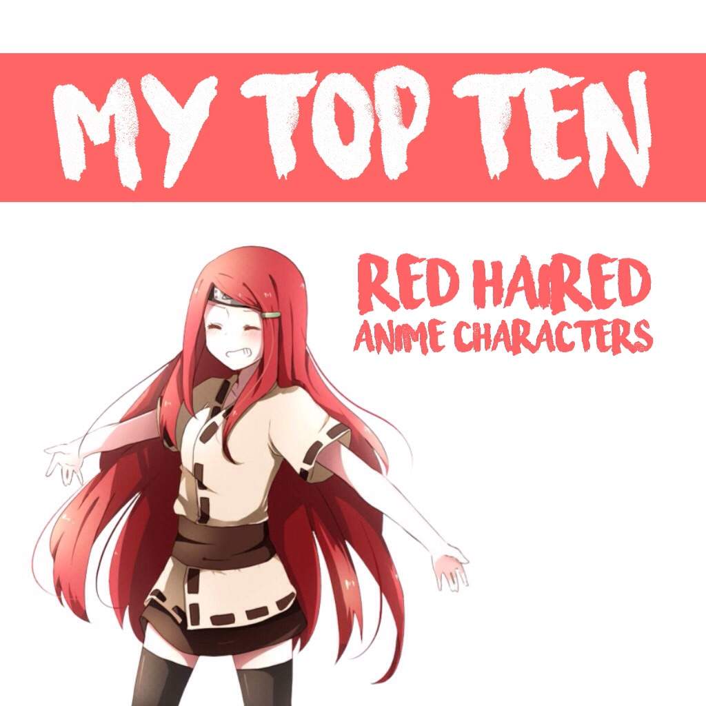 my top 10 red haired anime characters anime amino my top 10 red haired anime characters