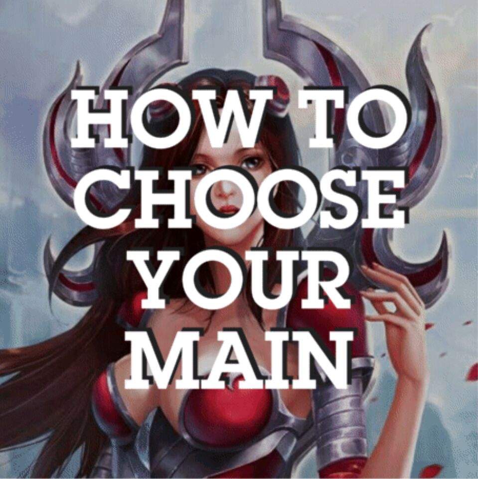 Kridt Avl subtropisk How to choose your MAIN | League Of Legends Official Amino