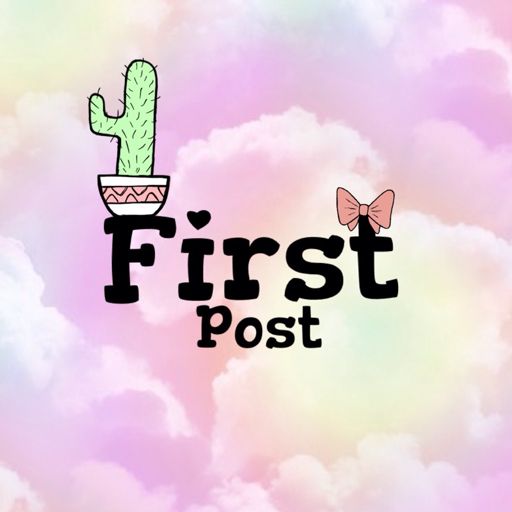 The First Post | Wiki | ♕Fandom♛ Amino