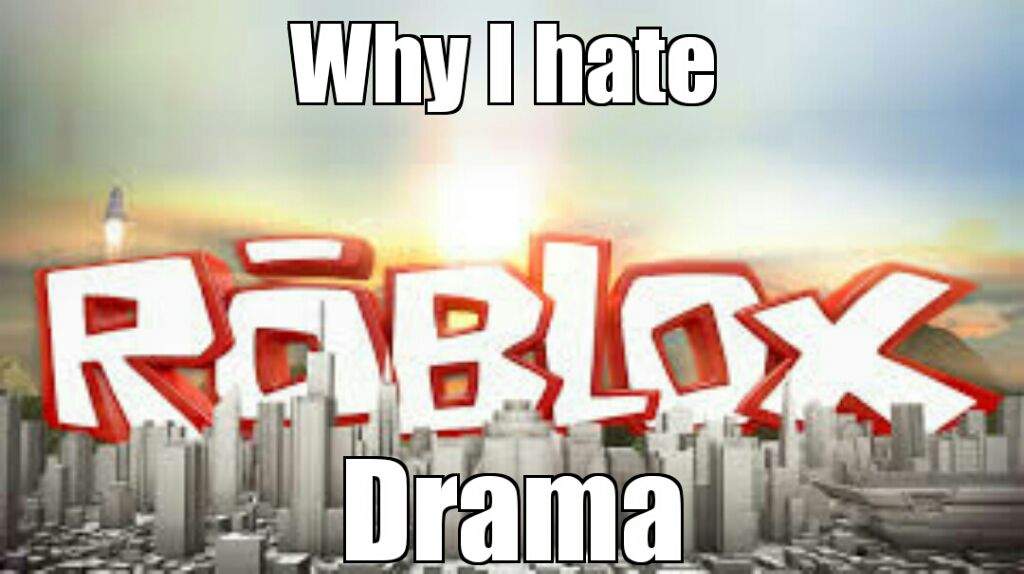 I Am So Tired Of Roblox Drama Roblox Amino - roblox drama
