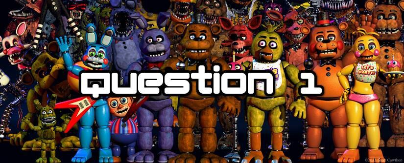 Quiz ~ Which Fnaf:1 Animatronic Are You? | Five Nights At Freddy�s Amino Quiz ~ Which Fnaf:1 Animatronic Are You? | Five Nights At Freddy�s Amino