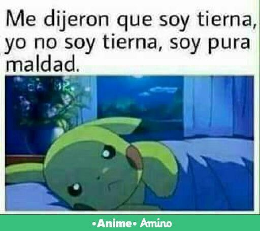 Soy pura maldad >:v | •Anime• Amino