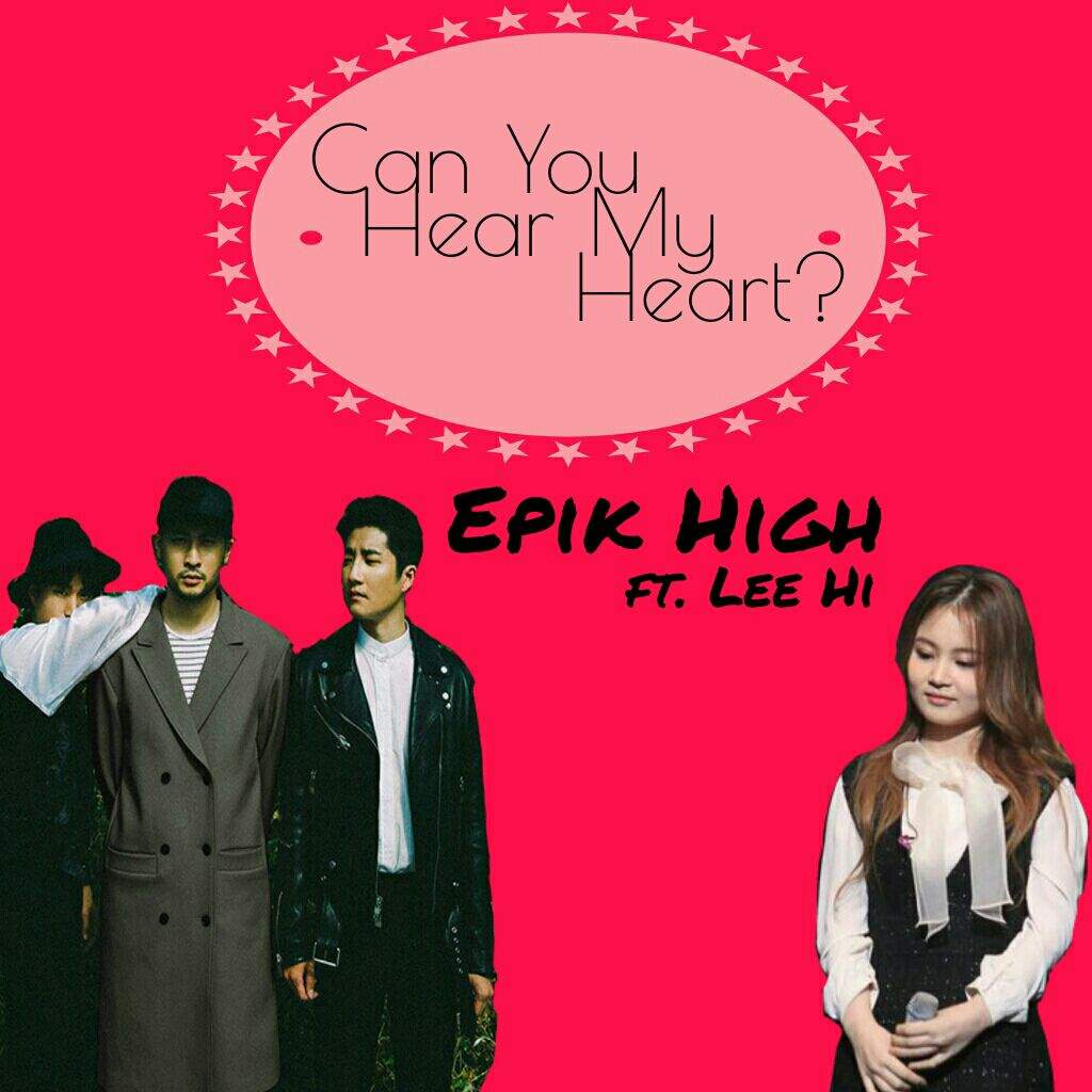 Epik High S Can You Hear My Heart Ft Lee Hi K Pop Amino