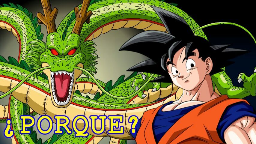 Por Que Goku Se Fue Con Shenlong? | DRAGON BALL ESPAÑOL Amino Por Que Goku Se Fue Con Shenlong? | DRAGON BALL ESPAÑOL Amino