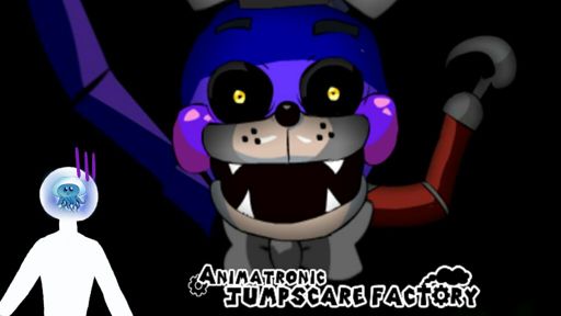 Animatronic Jumpscare Factory~ > u