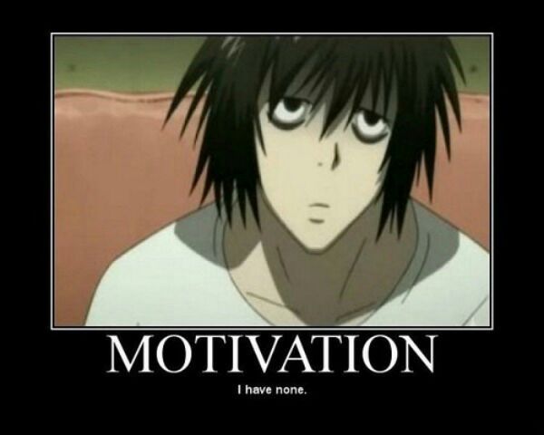 Motivation | Anime Amino