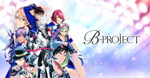 Anime Review B Project Kodou Ambitious November 16th Anime Amino