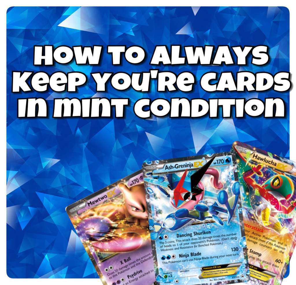 5-ways-to-keep-youre-cards-always-in-mint-condition-pok-mon-amino