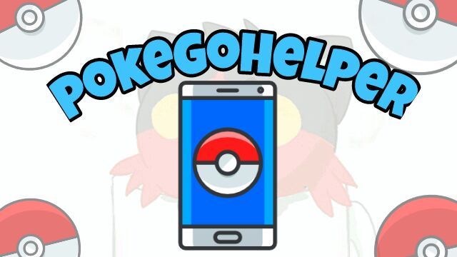 POKEGOHELPER