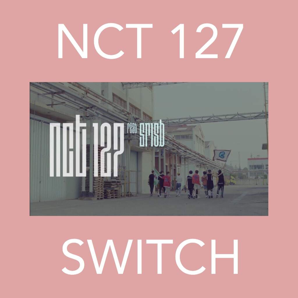 Nct 127 Switch Feat Sr15b K Pop Amino