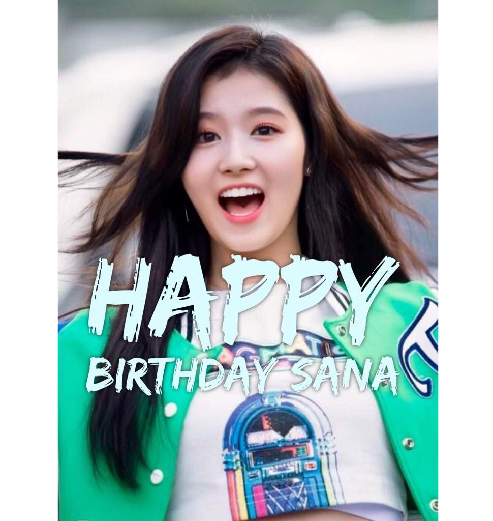 Happy Birthday Sana!! | K-Pop Amino