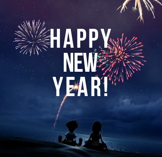Happy New Years Eve!! | Kingdom Hearts Amino