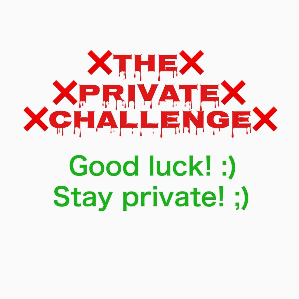 The Private Challenge Roblox Amino - good luck roblox