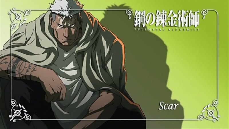 Fullmetal Alchemist La Vengeance De Scar Scar, FMA y FMAB(finales del personaje) | •Anime• Amino