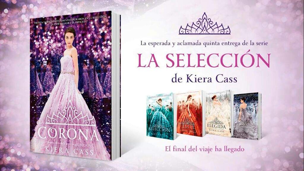 Reseña "La Corona" Saga La Selección. | • Libros • Amino