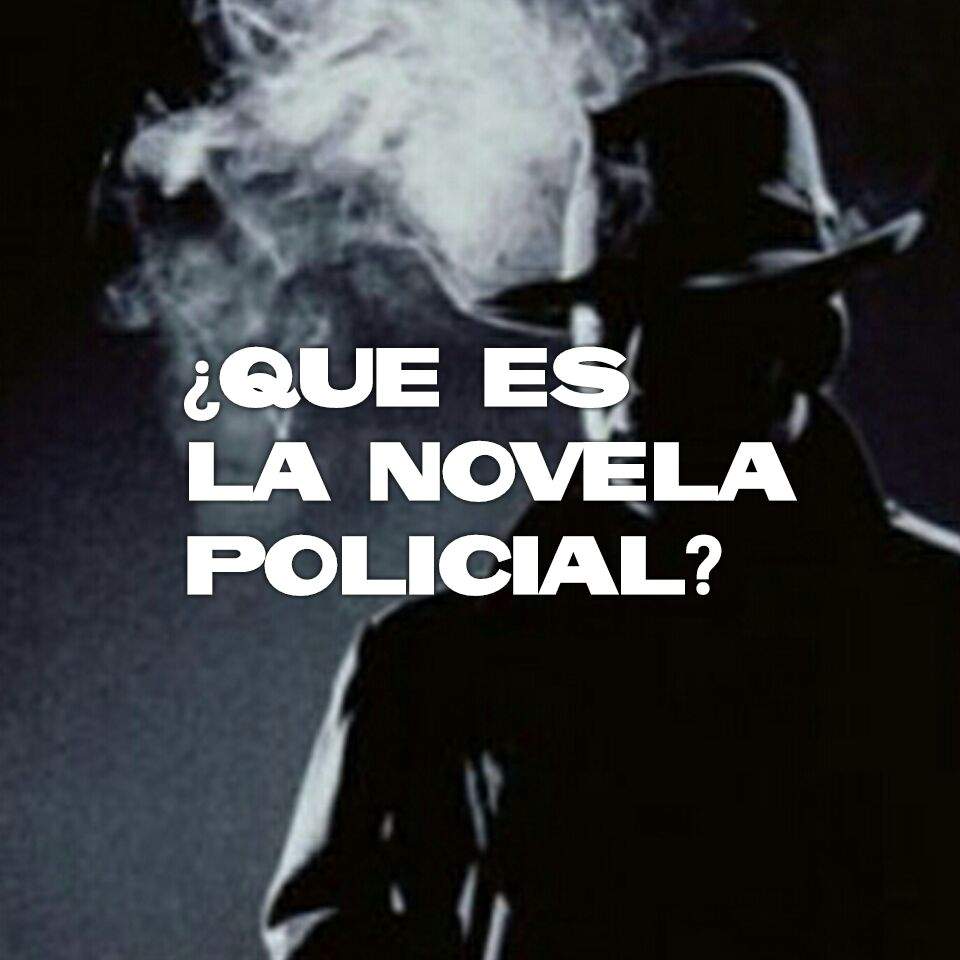 ¿Que Es La Novela Policial? | • Libros • Amino