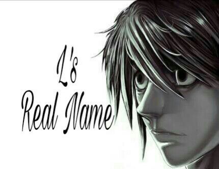 L S Real Name Revealed Death Note Amino