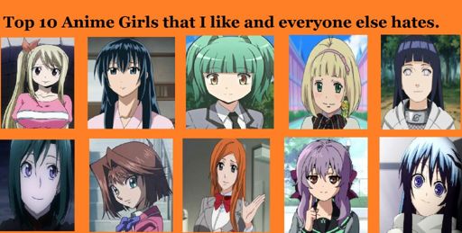 Top anime girls i like and everyone hates | Anime Amino