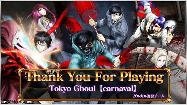 Thank You For Playing 東京喰種 Carnaval Color Tokyo Ghoul Amino