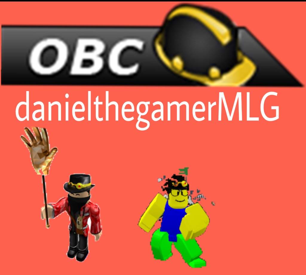 Danielthegamermlg Obc Roblox Amino - giant survival roblox amino