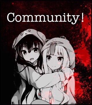 Community! | Anime Amino