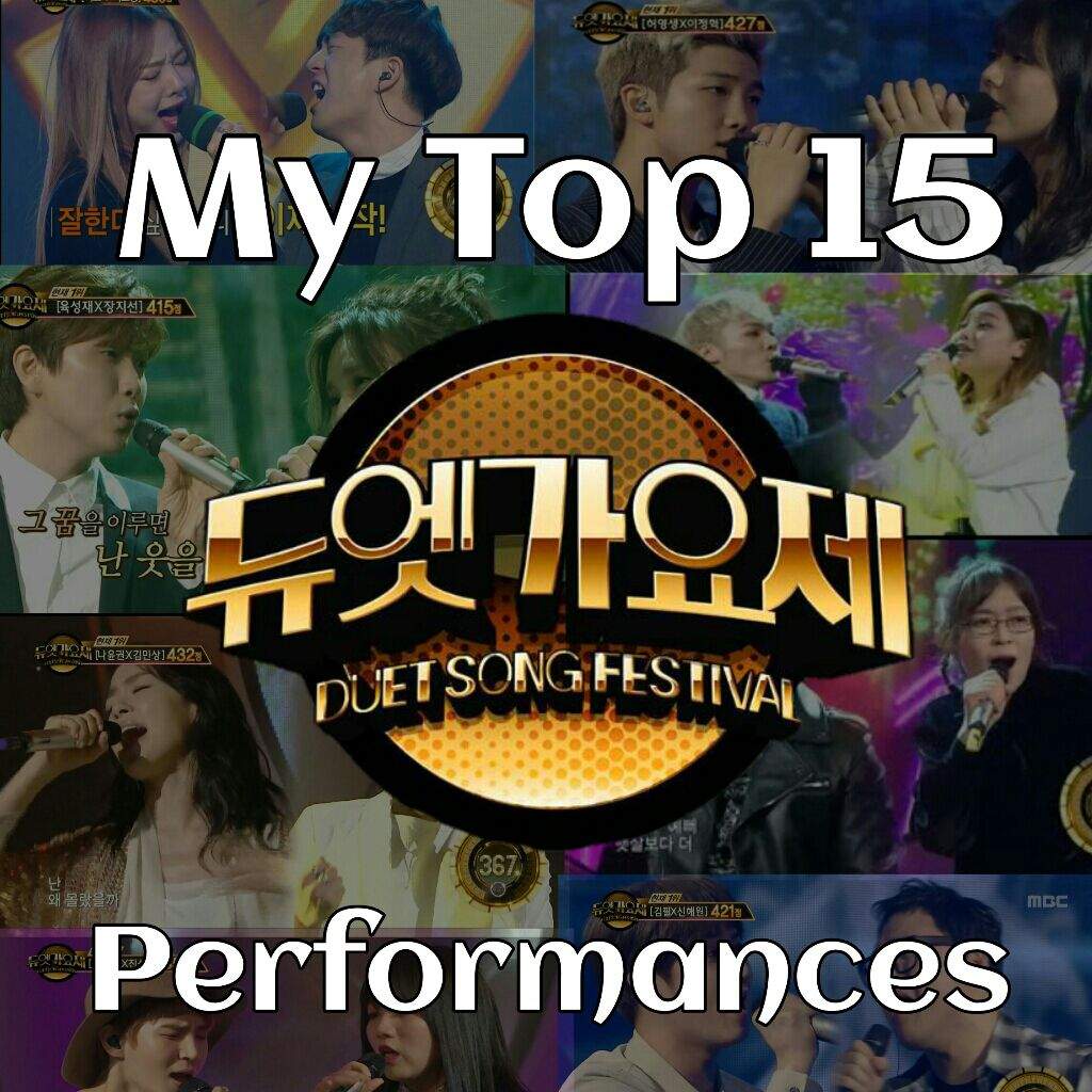 TOP 15 DUET SONG FESTIVAL PERFORMANCES | K-Pop Amino