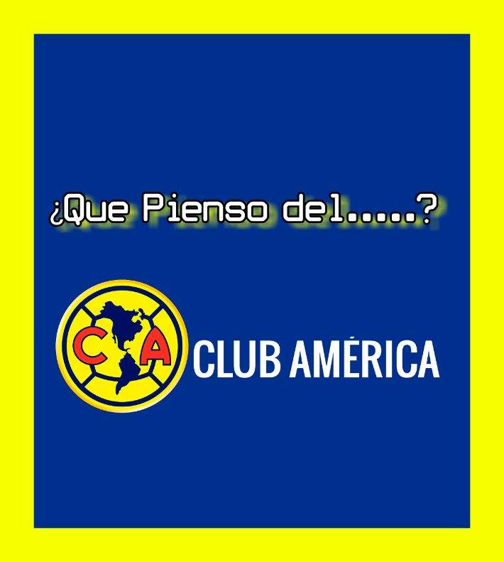 Que pienso del Club América? • | Tony | Fútbol Amino ⚽️ Amino