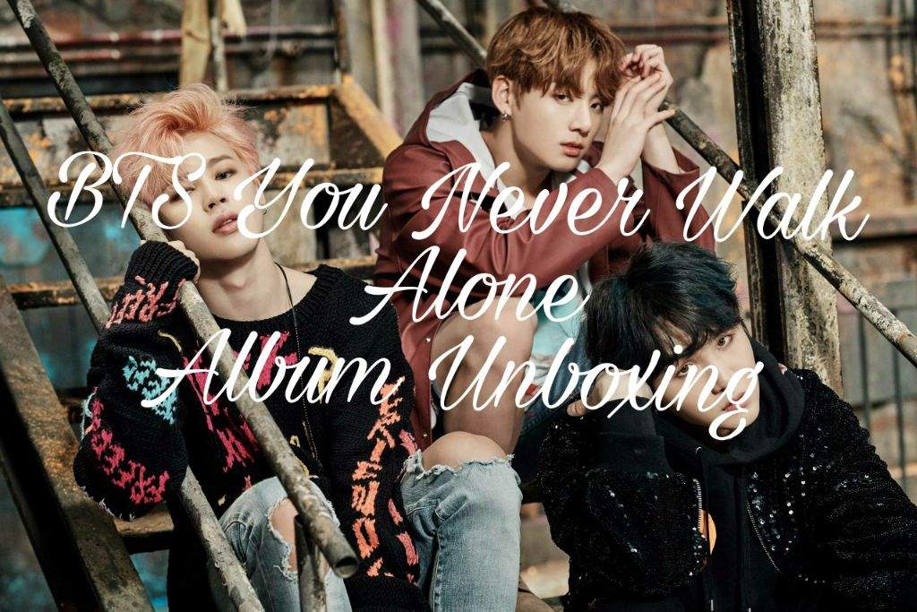 Bts you never walk alone альбом обзор