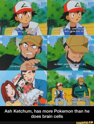 Ash being stupid | Pokémon Amino