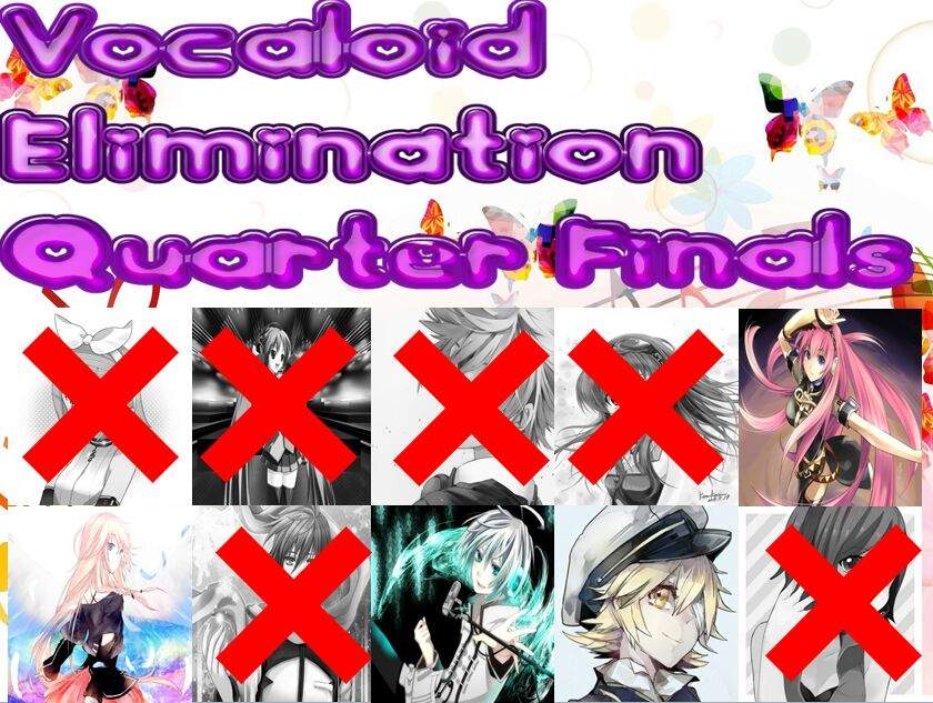 Most Voteseliminated Vocaloid Elimination Quarter Finals Anime Amino 5602