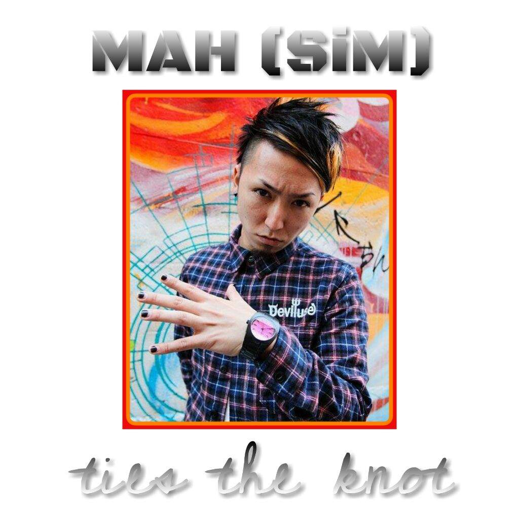 Mah From Sim Ties The Knot Asian Music Amino