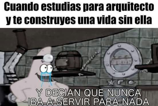 Y Decían Que Nunca Iba A Servir Para Nada V •meme• Amino