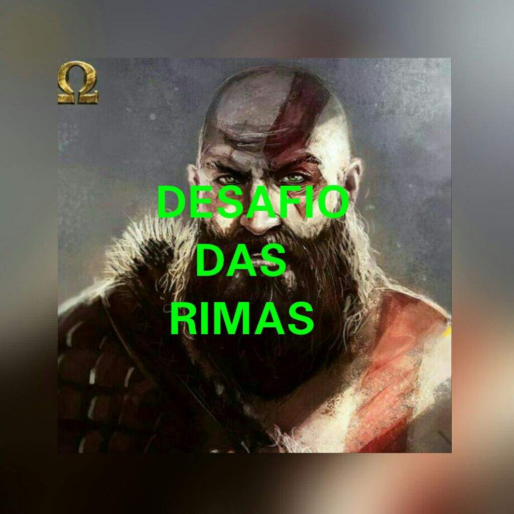 DESAFIO DAS RIMAS | God Of War Amino™ Amino DESAFIO DAS RIMAS | God Of War Amino™ Amino