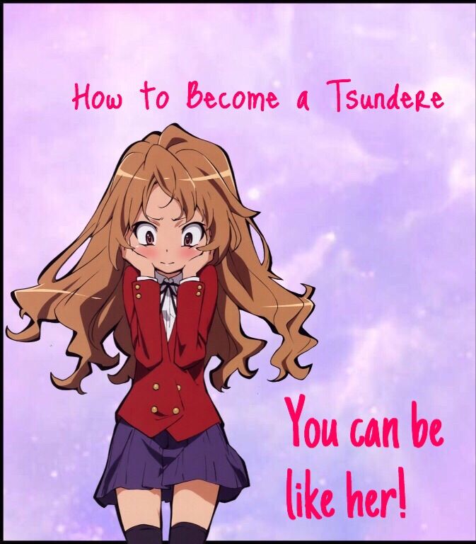 How To Become A Tsundere | Anime Amino