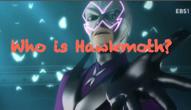 Mystery Solved| Who Is Hawkmoth? | Miraculous Amino