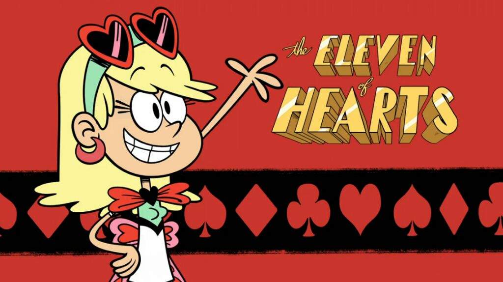 The Eleven of hearts | The Loud House Amino Amino