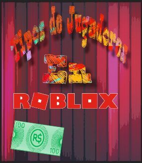 Tipos De Jugadores Dieguis Roblox Amino En Espanol Amino - 5 tipos de jugadores en roblox by izack roblox amino