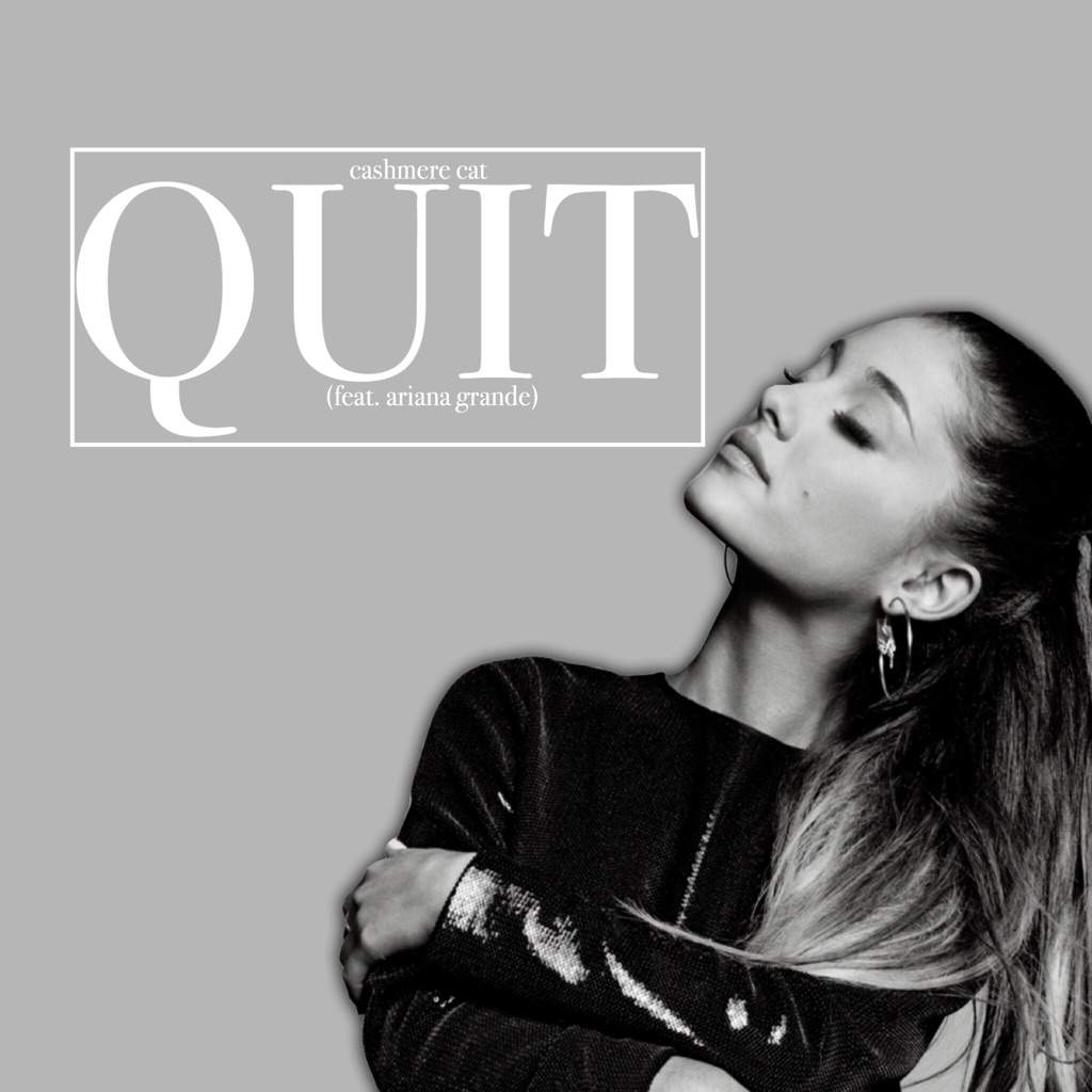 ariana grande mp3 quit