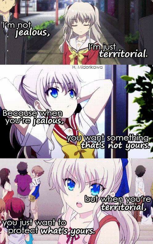Im not jealous, im just territorial. | Anime Amino