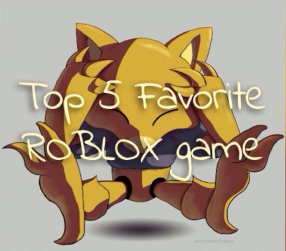 Top 5 My Favorite Roblox Games Roblox Amino - roblox funny moments prison life v20