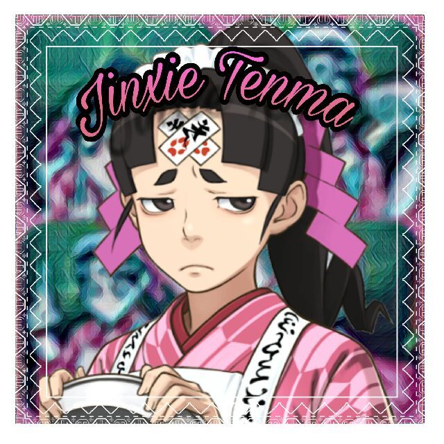 Jinxie Tenma | Phoenix Wright Amino