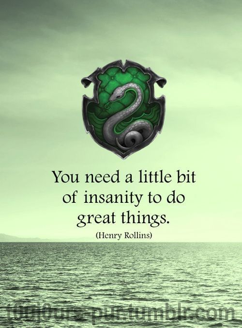 Slytherin Quotes From Famous People Harry Potter Amino 2390